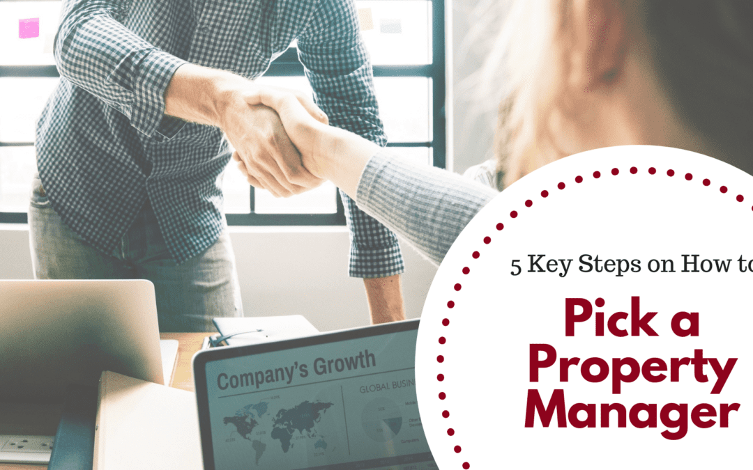 How to Pick a Property Management Company? – 5 Key Steps