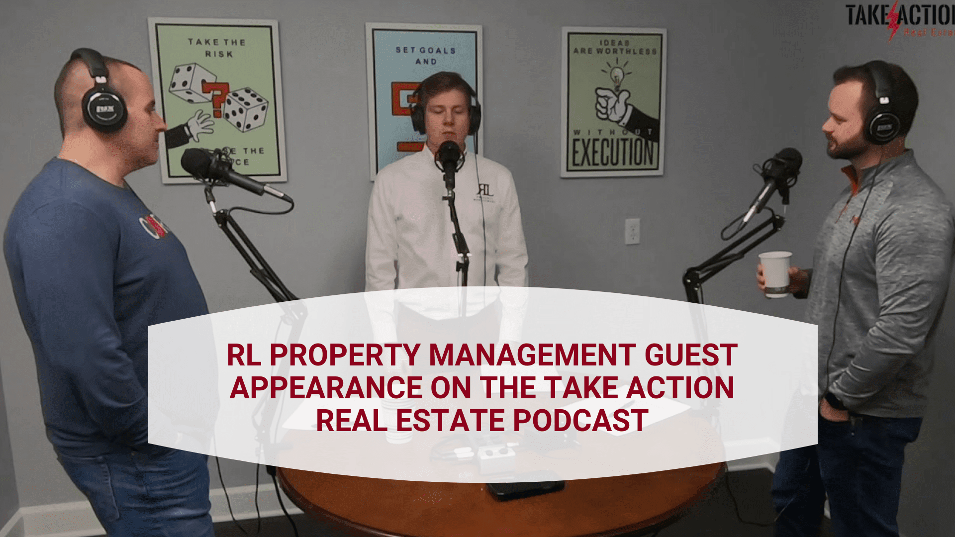 RL Property Management Guest Appearance on The Take Action Real Estate
