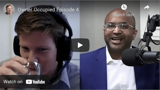 Owner Occupied Podcast – Episode 4
